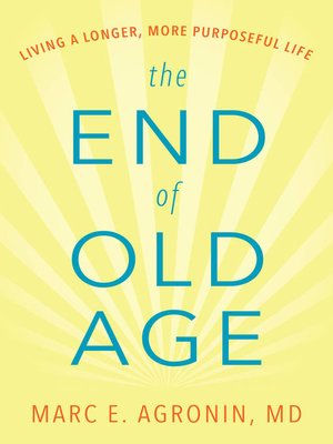 cover image of The End of Old Age